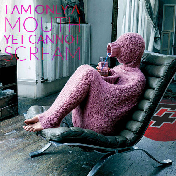 208: I Am Only A Mouth Yet Cannot Scream