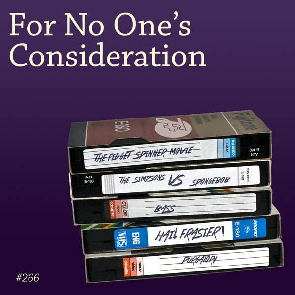 266: For No One's Consideration