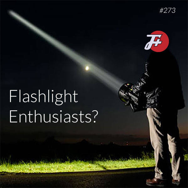 273: Flashlight Enthusiasts?