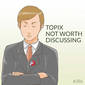286: Topix Not Worth Discussing