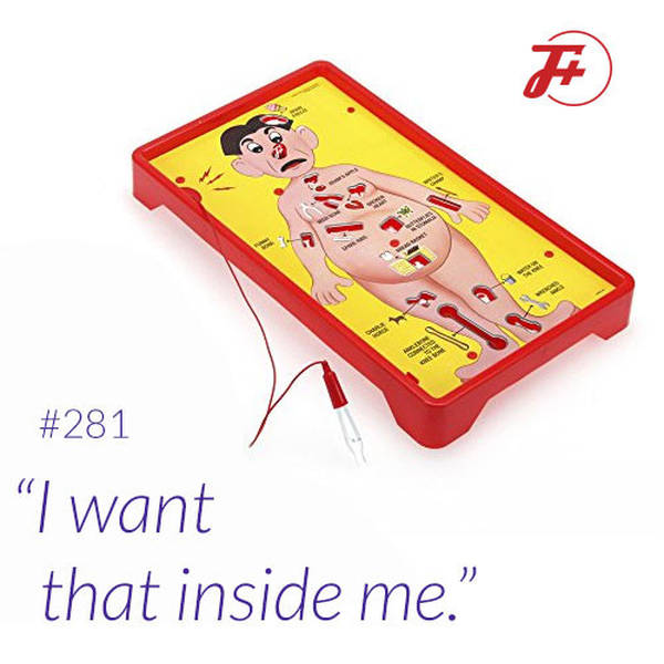 281: I Want That Inside Me
