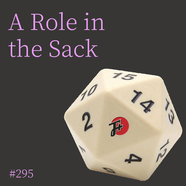 295: A Role In The Sack
