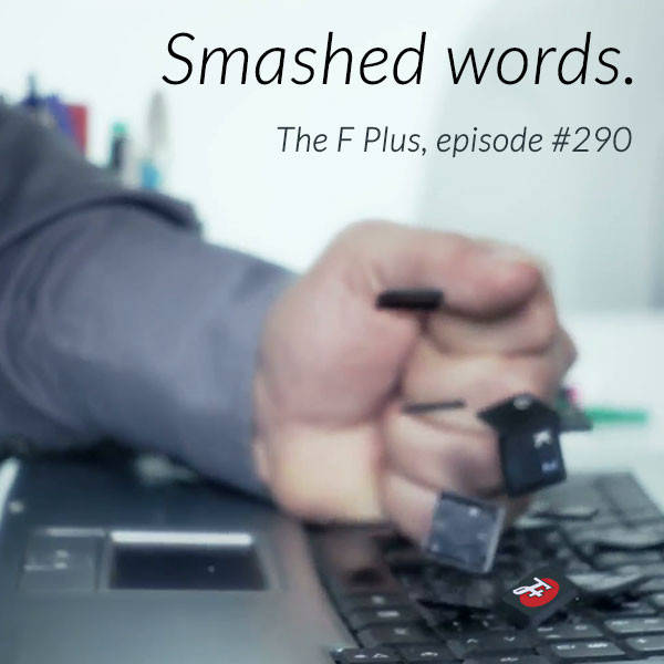 290: Smashed Words