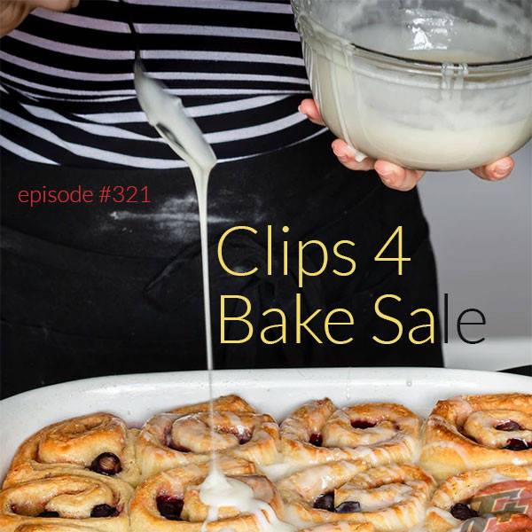 321: Clips 4 Bake Sale
