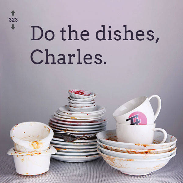 323: Do The Dishes, Charles