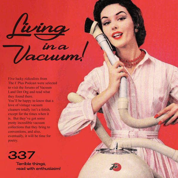 337: Living In A Vacuum