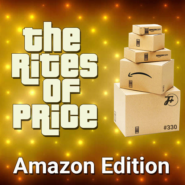 330: The Rites of Price: Amazon Edition