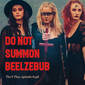 348: Do Not Summon Beelzebub