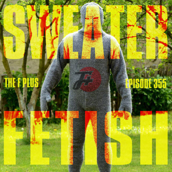 355: SWEATER FETISH