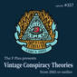 357: Vintage Conspiracy Theories From 2002 Or Earlier