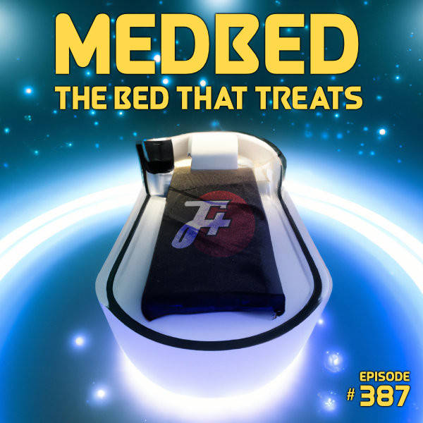 387: MedBed: The Bed That Treats