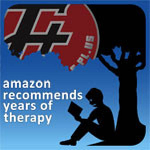 71: Amazon Recommends Years of Therapy