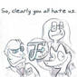 87: So Clearly You All Hate Us