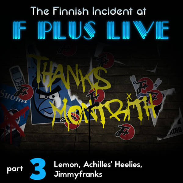 live5c: F Plus Live 5 | The Finnish Incident | Part 3