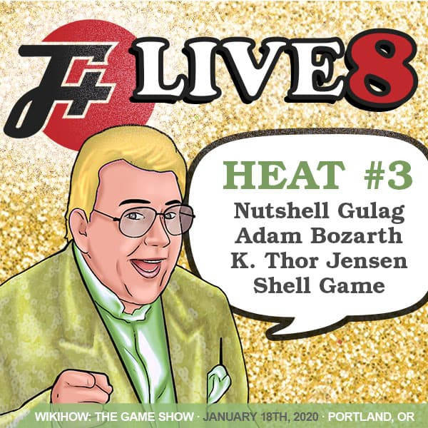 live8c: wikiHow The Game Show | F Plus Live 8 | Heat 3