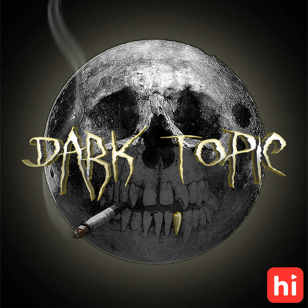 Welcome to Dark Topic
