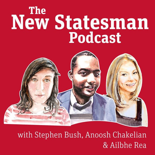 The New Statesman Podcast - Podcast | Global Player