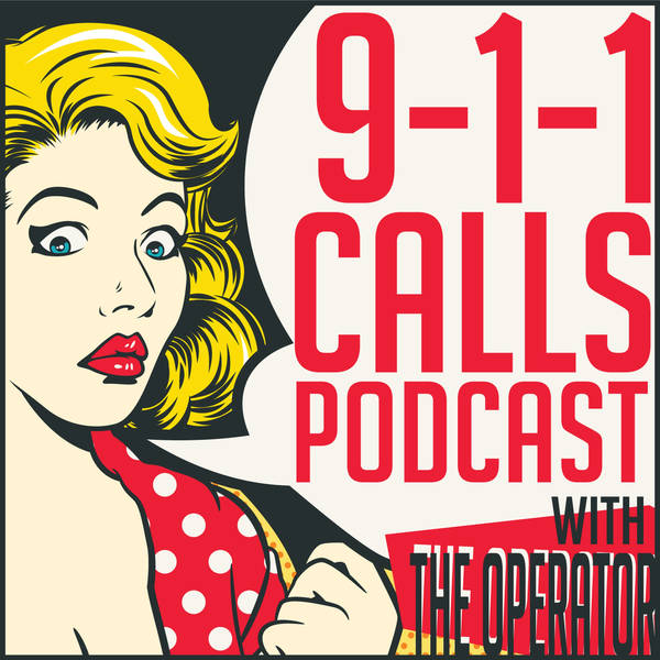 911 Calls Podcast - Episode 02