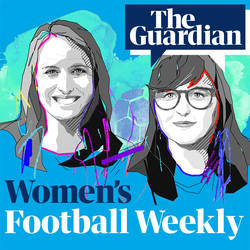 The Guardian's Women's Football Weekly image