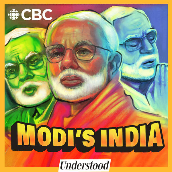 Front Burner Presents: Modi's India, Episode 1