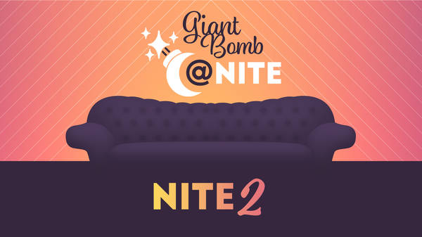 Giant Bombcast Giant Bomb @ Nite - Live From E3 2019: Nite 2