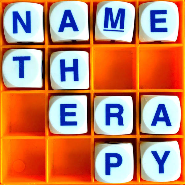 86. Name Therapy