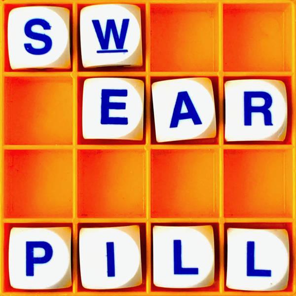 74. Take A Swear Pill