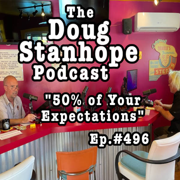 DSP Ep. #496 "50% of Your Expectations"