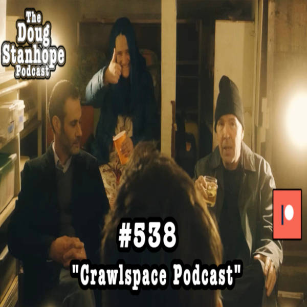 #538 - "Crawlspace Podcast - Alex of Australia"