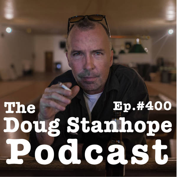 Ep.#400 : The Incredible, Edible Doug