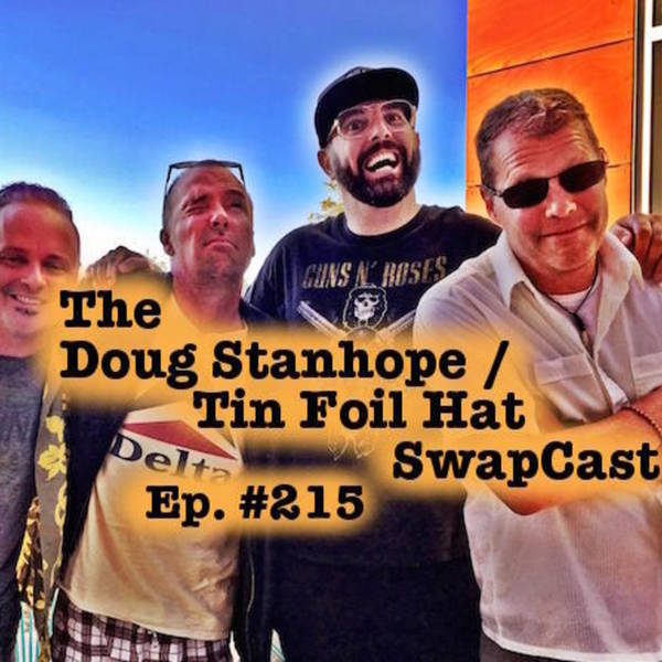Ep. #215: SwapCast with Sam Tripoli's Tin Foil Hat Podcast