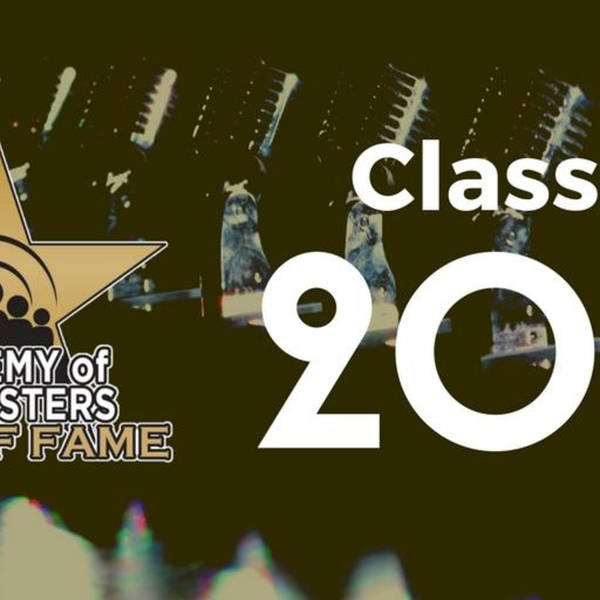 Academy of Podcasters Hall of Fame 2017 Class with Gary Leland