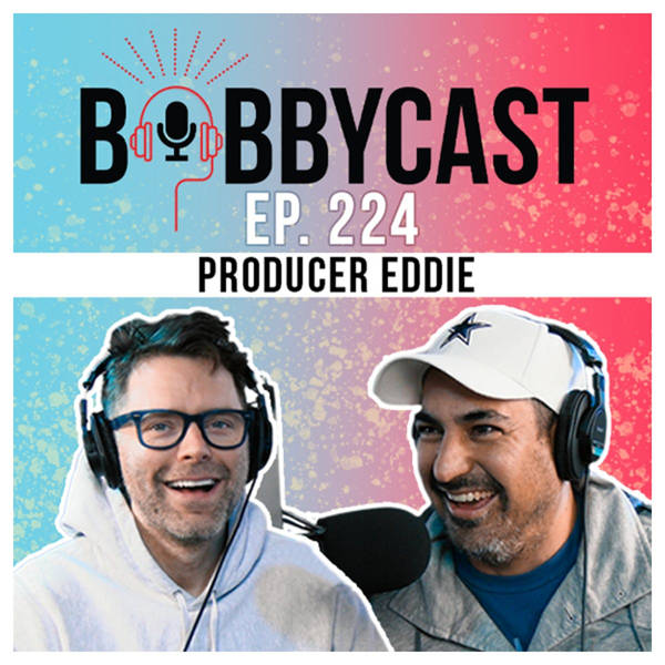 #224 - Bobby + Eddie talk about Crazy Twists in Songs and New Music This Week