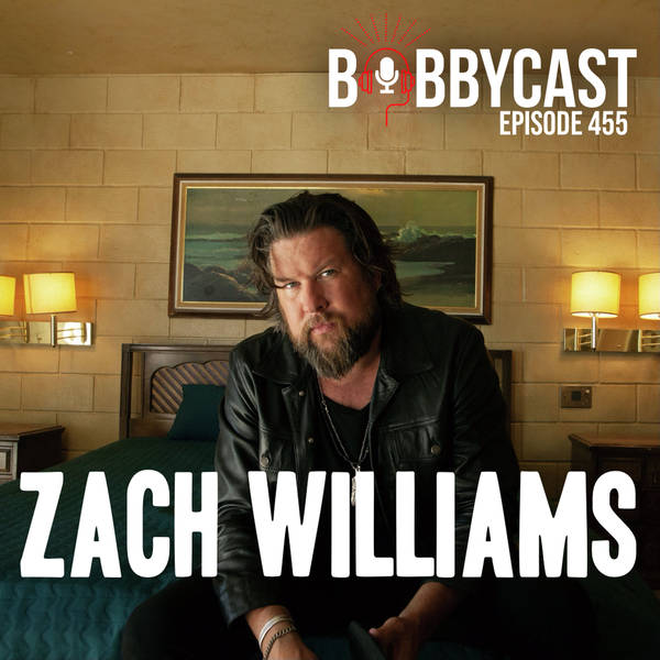 #455 - Zach Williams on Being an ‘Overnight Success’ After 20 Years