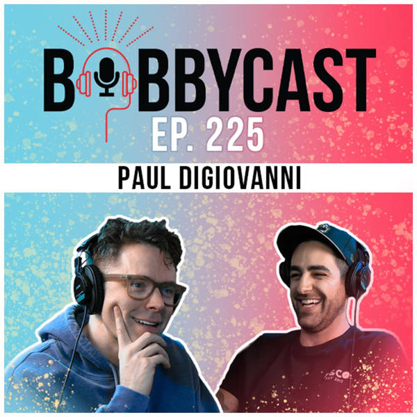 #225 -  Paul DiGiovanni Makes Deal for ‘Boys Like Girls’ To Reunite + How He Met His Wife Katie Stevens from ‘The Bold Type’ + His Love for Tom Brady