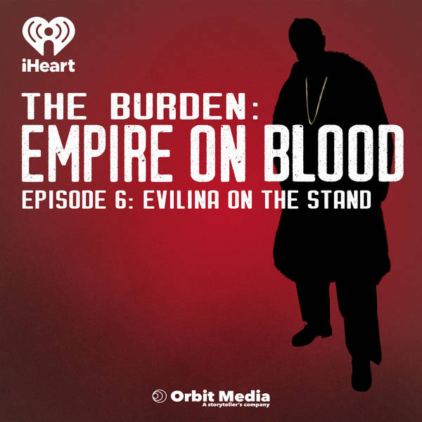 Empire on Blood | 6. Evilina on the Stand