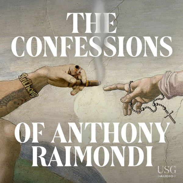 Introducing - The Confessions of Anthony Raimondi