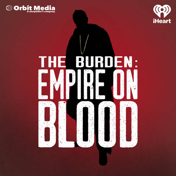 Introducing - The Burden: Empire on Blood