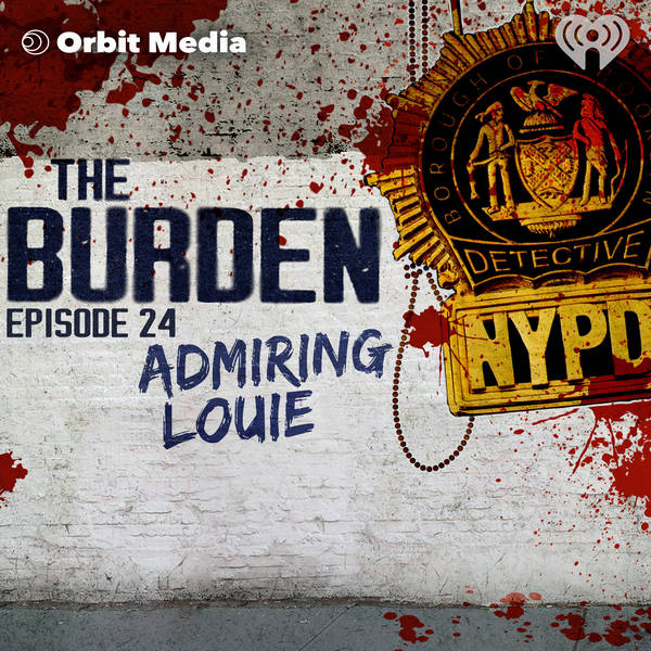 The Burden - Bonus Episode | Admiring Louie