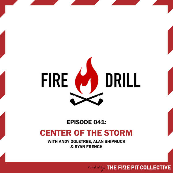 Fire Drill 041: Center of the Storm