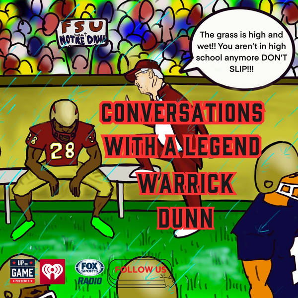 UP ON GAME PRESENTS Conversations With A Legend Featuring Warrick Dunn