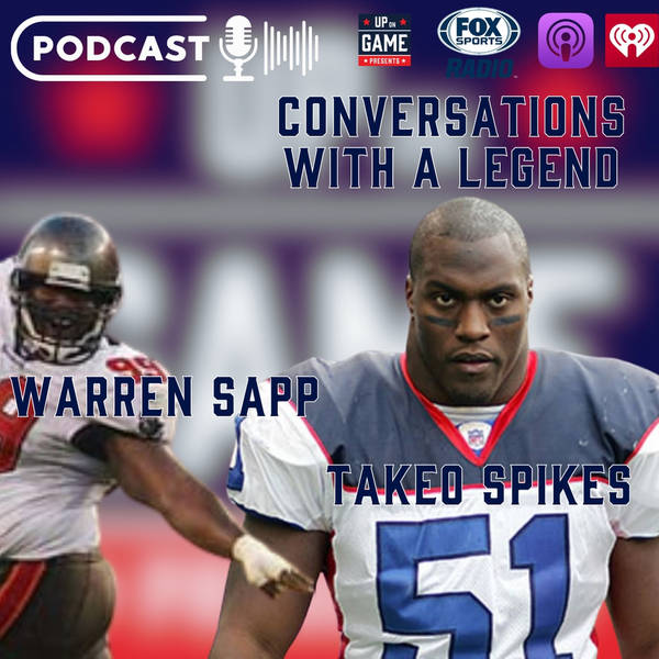 Up On Game Presents Conversations With A Legend Best Of Featuring Takeo Spikes And Warren Sapp