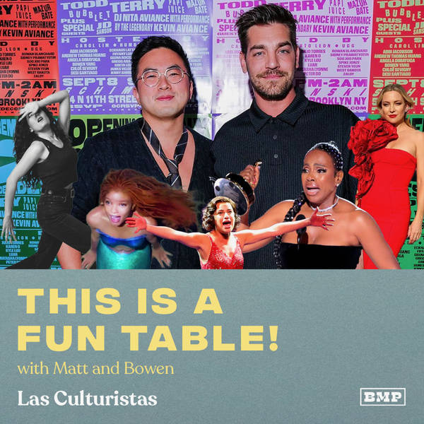 "This Is A Fun Table!" (w/ Matt & Bowen)