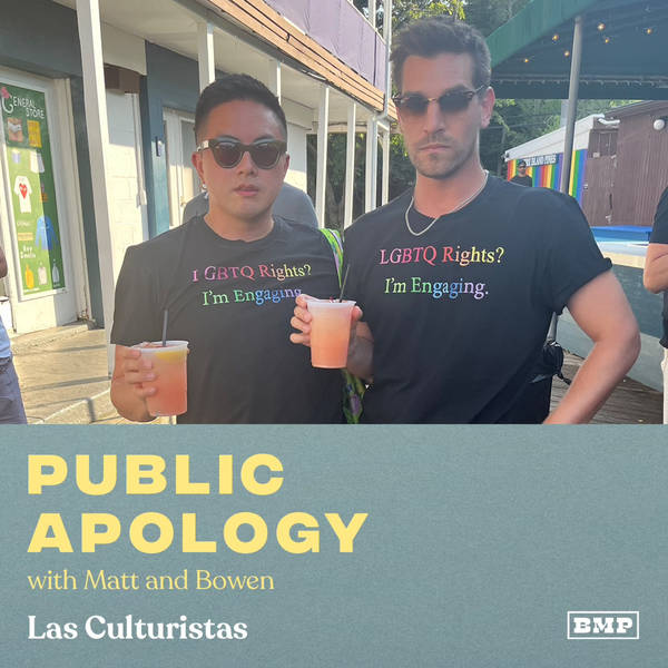 "Public Apology" (w/ Matt & Bowen)