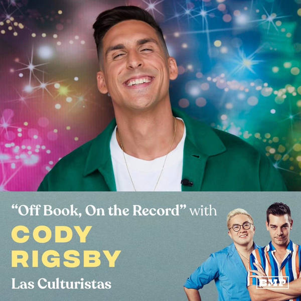 "Off Book, On The Record" (w/ Cody Rigsby)