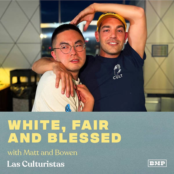 "White, Fair and Blessed" (w/ Matt & Bowen)