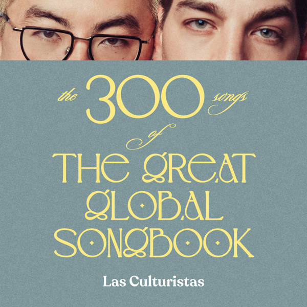 The 300 Songs Of The Great Global Songbook Part III