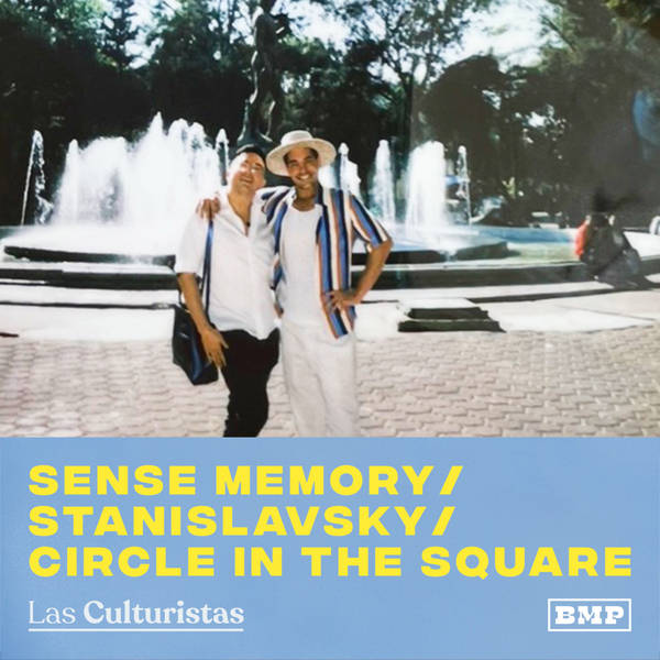 “Sense Memory/Stanislavsky/Circle In The Square” (w/ Matt & Bowen)
