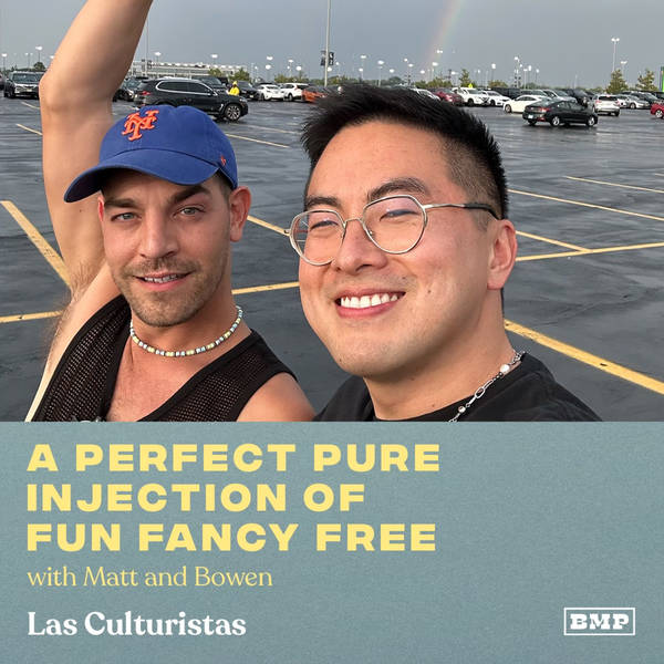 "A Perfect Pure Injection of Fun Fancy Free" (w/ Matt & Bowen)