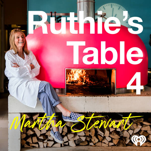 Ruthie's Table 4: Martha Stewart